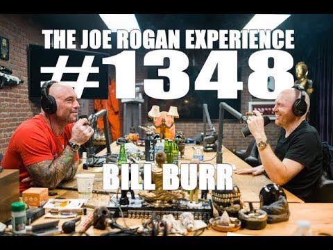 Joe Rogan Experience #1348 - Bill Burr