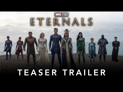 Marvel Studios’ Eternals | Official Teaser