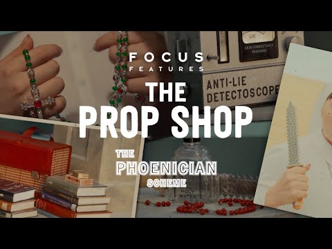 Crafting the Scheme: Props Behind The Phoenician Scheme | Prop Shop