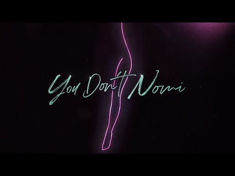 You Don&#039;t Nomi OFFICIAL TRAILER