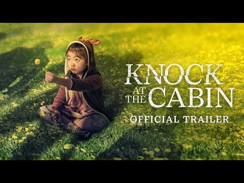 Knock at the Cabin - Official Trailer