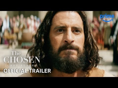 The Chosen: Last Supper - Official Trailer | Prime Video