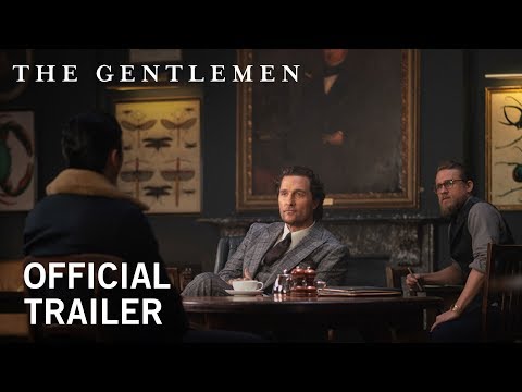 The Gentlemen | Official Trailer [HD] | Own it NOW on Digital HD, Blu-ray &amp; DVD