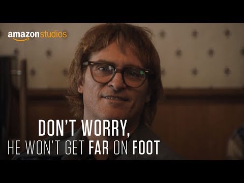 Don&#039;t Worry, He Won&#039;t Get Far On Foot - Official Trailer | Amazon Studios