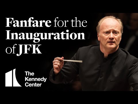 Bernstein: Fanfare for the Inauguration of JFK | National Symphony Orchestra