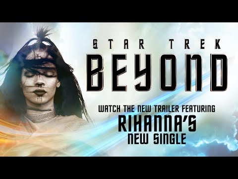 Star Trek Beyond Trailer #3 (2016) - Featuring &quot;Sledgehammer&quot; by Rihanna - Paramount Pictures