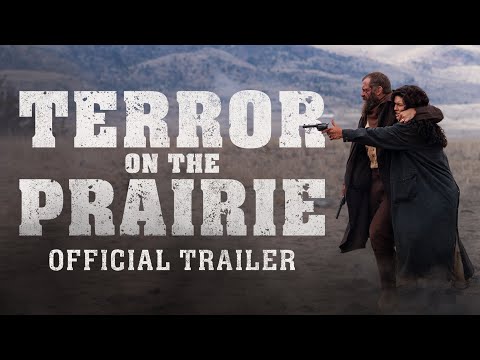 OFFICIAL TRAILER | &quot;Terror On the Prairie&quot;