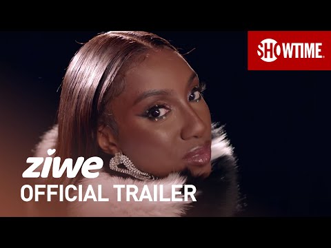 ZIWE (2021) Truly Iconic 👀 Official Trailer | SHOWTIME