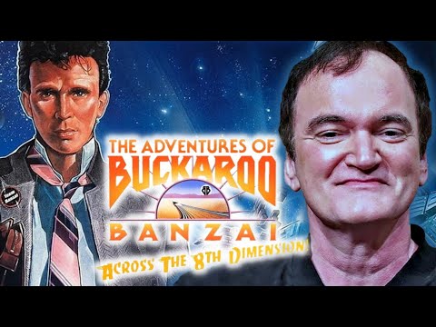 Quentin Tarantino on Buckaroo Banzai