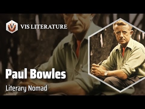 Paul Bowles: The Enigmatic Expat | Writers &amp; Novelists Biography