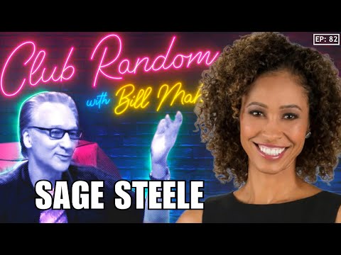 Sage Steele | Club Random with Bill Maher