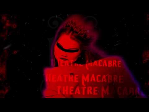 The Theatre Macabre