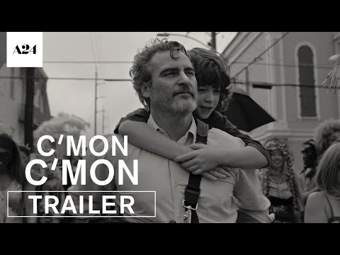 C&#039;mon C&#039;mon | Official Trailer HD | A24