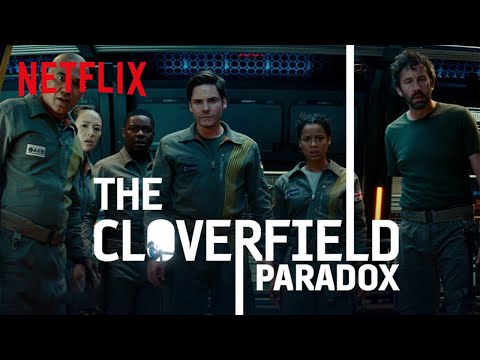 THE CLOVERFIELD PARADOX | WATCH NOW | NETFLIX
