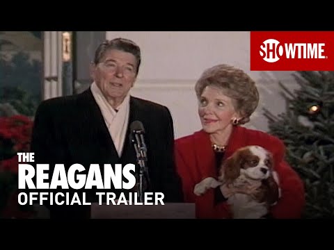 The Reagans (2020) Official Trailer | SHOWTIME Documentary Series