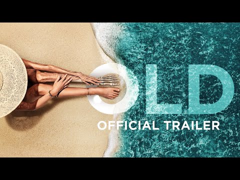 Old - Official Trailer [HD]