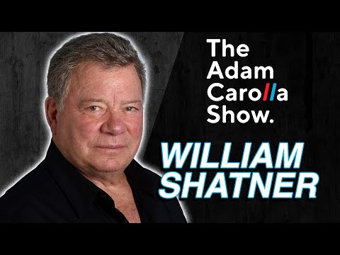 William Shatner - Adam Carolla Show 11/8/21