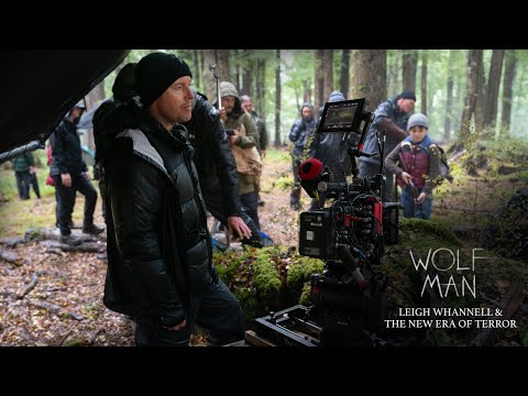 Wolf Man | Leigh Whannell &amp; The New Era Of Terror
