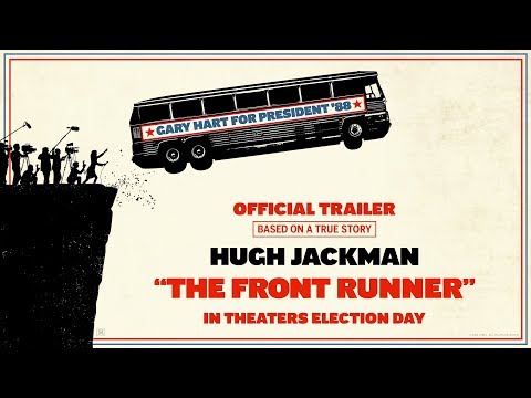 THE FRONT RUNNER - Official Trailer (HD)