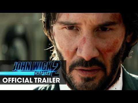 John Wick: Chapter 2 (2017 Movie) Official Trailer – ‘Wick Goes Off’