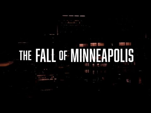 TEASER: The Fall of Minneapolis