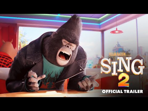 Sing 2 - Official Trailer [HD]