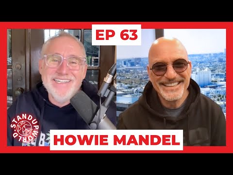 Howie Mandel | EP 63 | Stand-up World Podcast