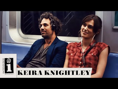 Keira Knightley | &quot;Tell Me If You Wanna Go Home&quot; (Begin Again Soundtrack) | Interscope