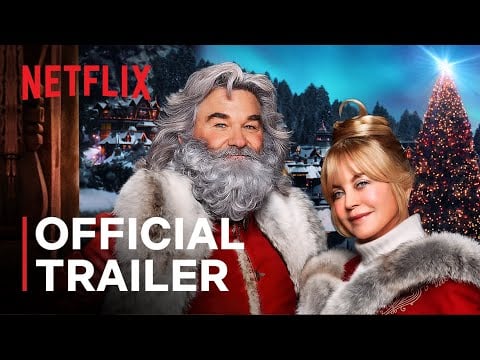 The Christmas Chronicles 2 starring Kurt Russell &amp; Goldie Hawn | Official Trailer | Netflix