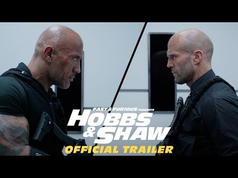 Fast &amp; Furious Presents: Hobbs &amp; Shaw - Official Trailer #2 [HD]