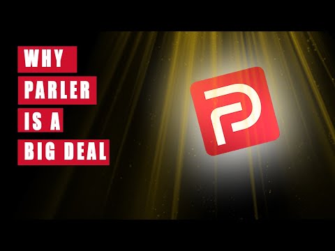 Why Parler Is a Big Deal