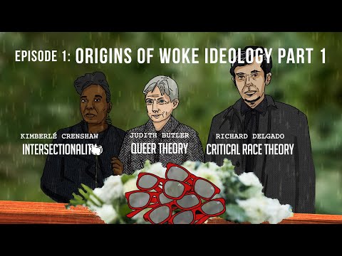 Episode One - Origins of Woke Ideology Part 1