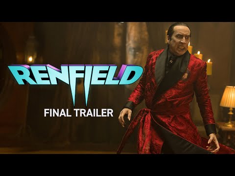 Renfield | Final Trailer