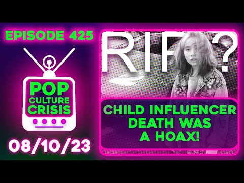 Pop Culture Crisis 425 - Lil Tay&#039;s &#039;Death&#039; Was a HOAX, Sydney Sweeney Hated For Being Hot