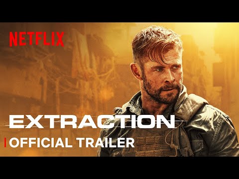 Extraction | Official Trailer | Screenplay by JOE RUSSO Directed by SAM HARGRAVE | Netflix