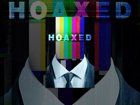Hoaxed