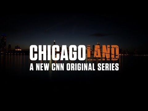 CNN ORIGINAL SERIES &quot;CHICAGOLAND&quot; PROMO