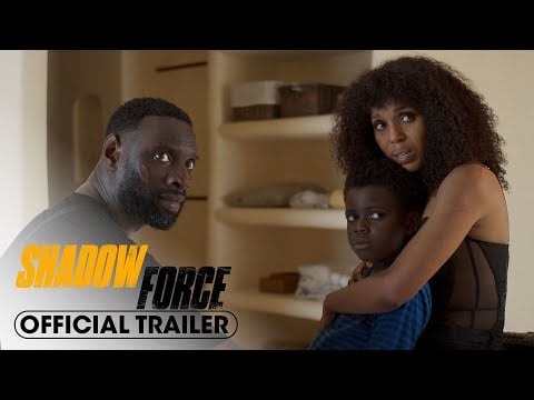 Shadow Force (2025) Official Trailer - Kerry Washington, Omar Sy