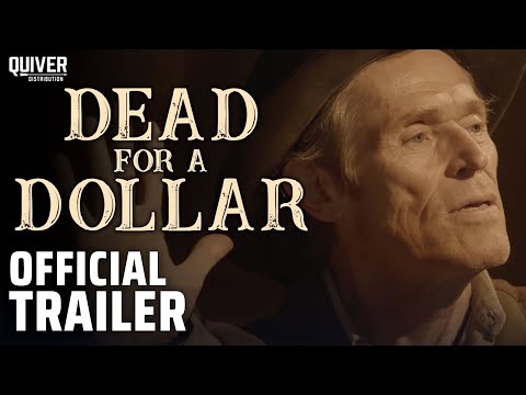 DEAD FOR A DOLLAR I Official Trailer