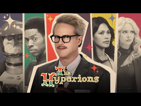 The Hyperions | Official Trailer