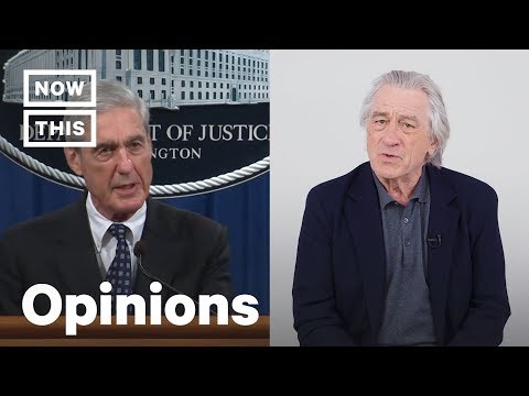 Robert De Niro and Former Federal Prosecutors on the Mueller Report | Opinions | NowThis