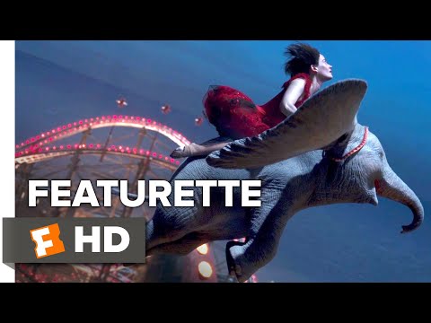 Dumbo Exclusive Featurette - The World of Dumbo (2019) | Movieclips Coming Soon