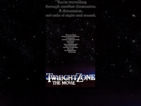 Twilight Zone: The Movie