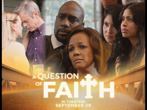 &quot;A Question of Faith&quot; movie official trailer