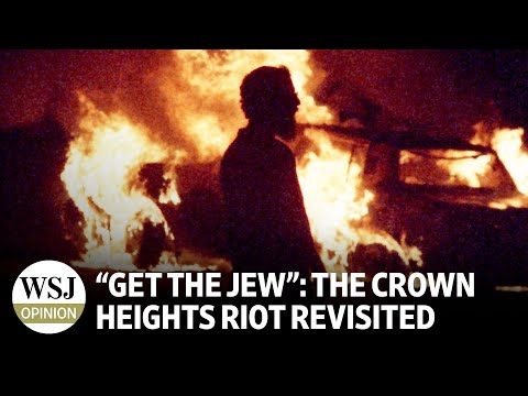 &quot;Get the Jew&quot;: The Crown Heights Riot Revisited