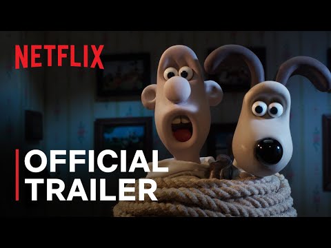Wallace &amp; Gromit: Vengeance Most Fowl | Official Trailer | Netflix
