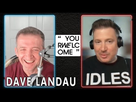 &quot;YOUR WELCOME&quot; with Michael Malice #255: Dave Landau