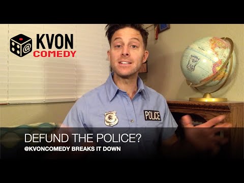 Defund The Police? -New trendy call-to-action will get you killed (comedian K-von)