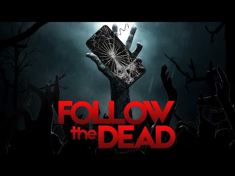 Follow the Dead - Trailer