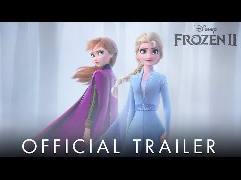 Frozen 2 Official Trailer